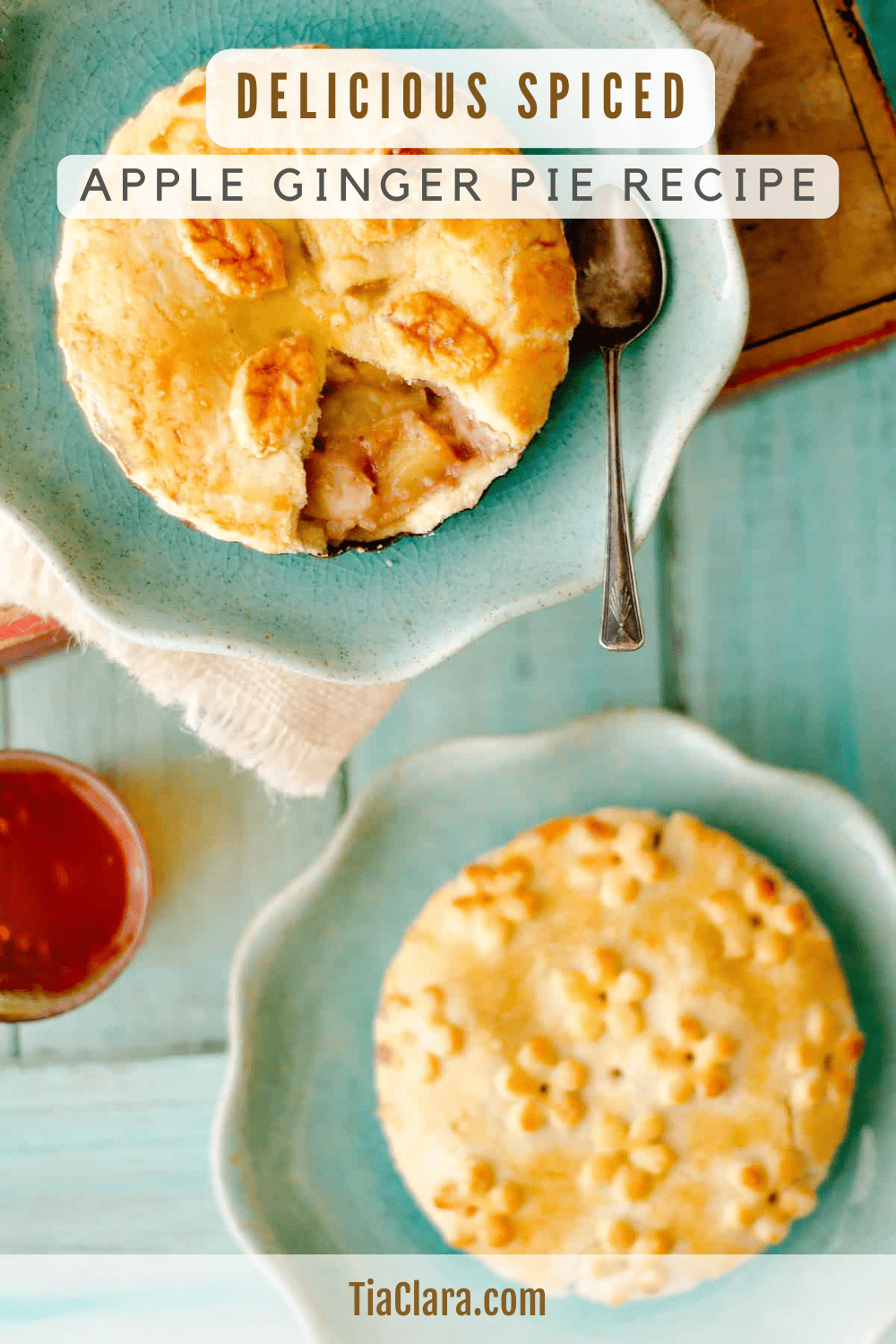Delicious Spiced Ginger Apple Pie - Tia Clara